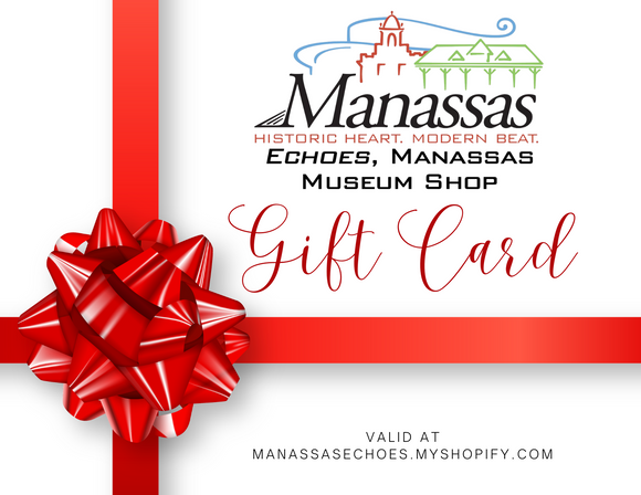 Echoes, Manassas Museum Shop Gift Card