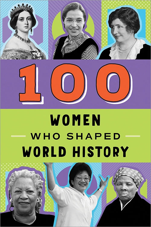 100 Women Who Shaped World History