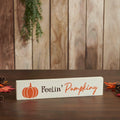 Feelin' Pumpkiny Sign