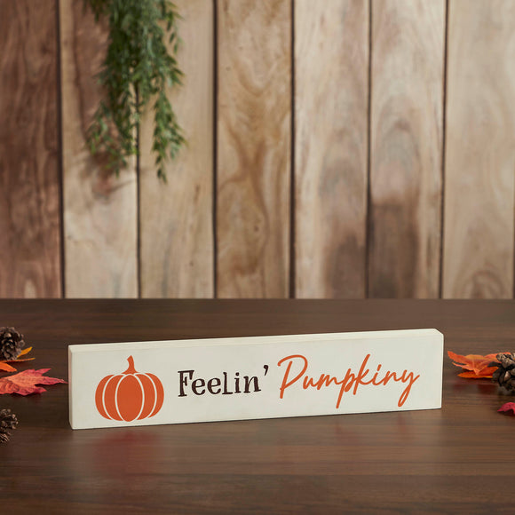 Feelin' Pumpkiny Sign