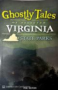 Ghostly Tales of Selected Virginia State Parks