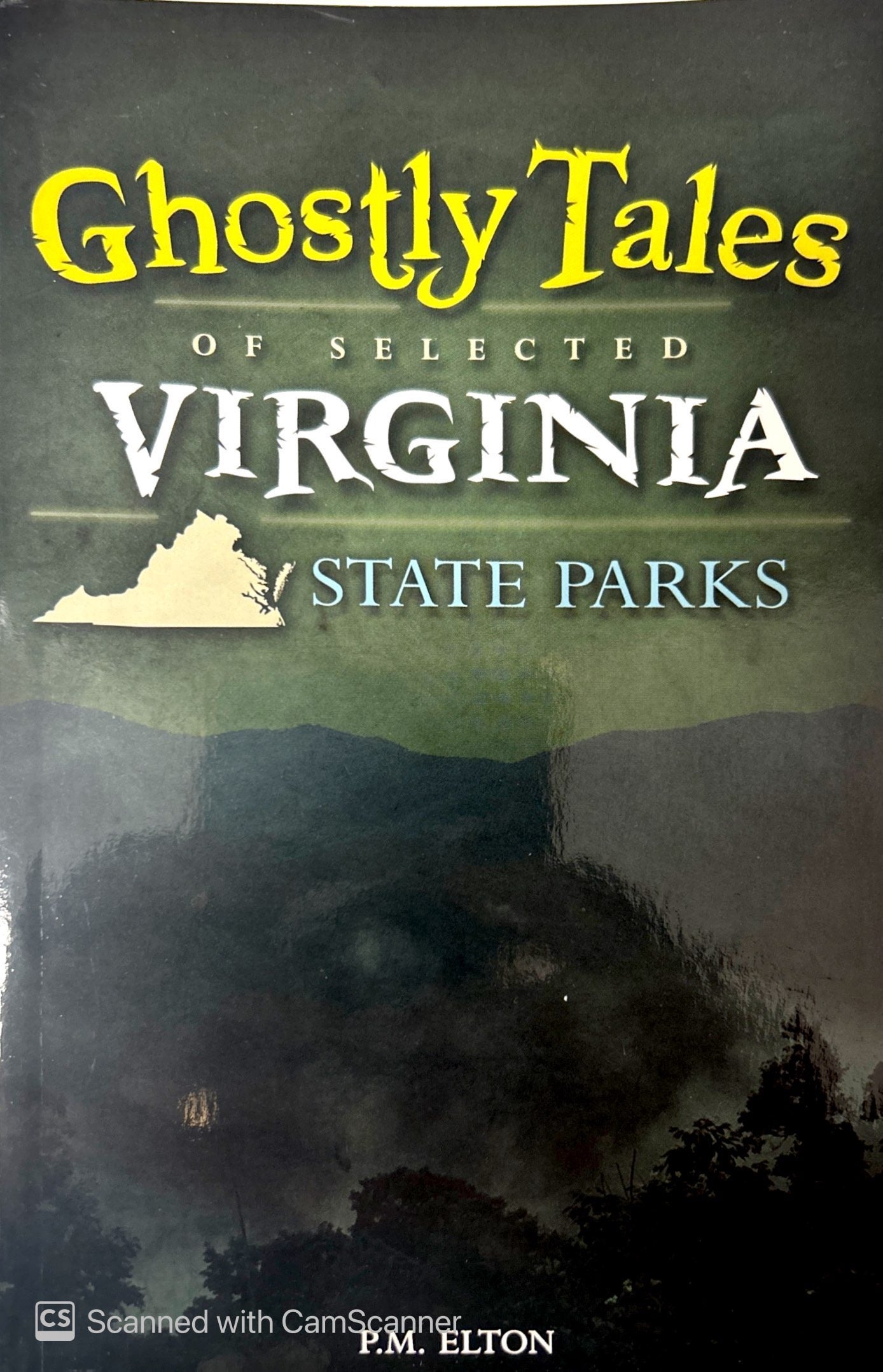 Ghostly Tales of Selected Virginia State Parks