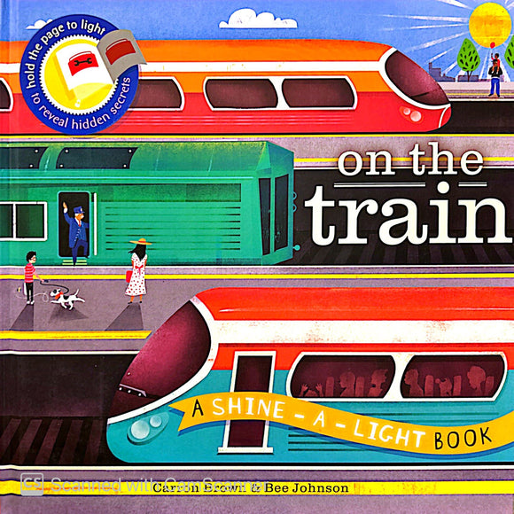On the Train (Shine-A-Light Book)