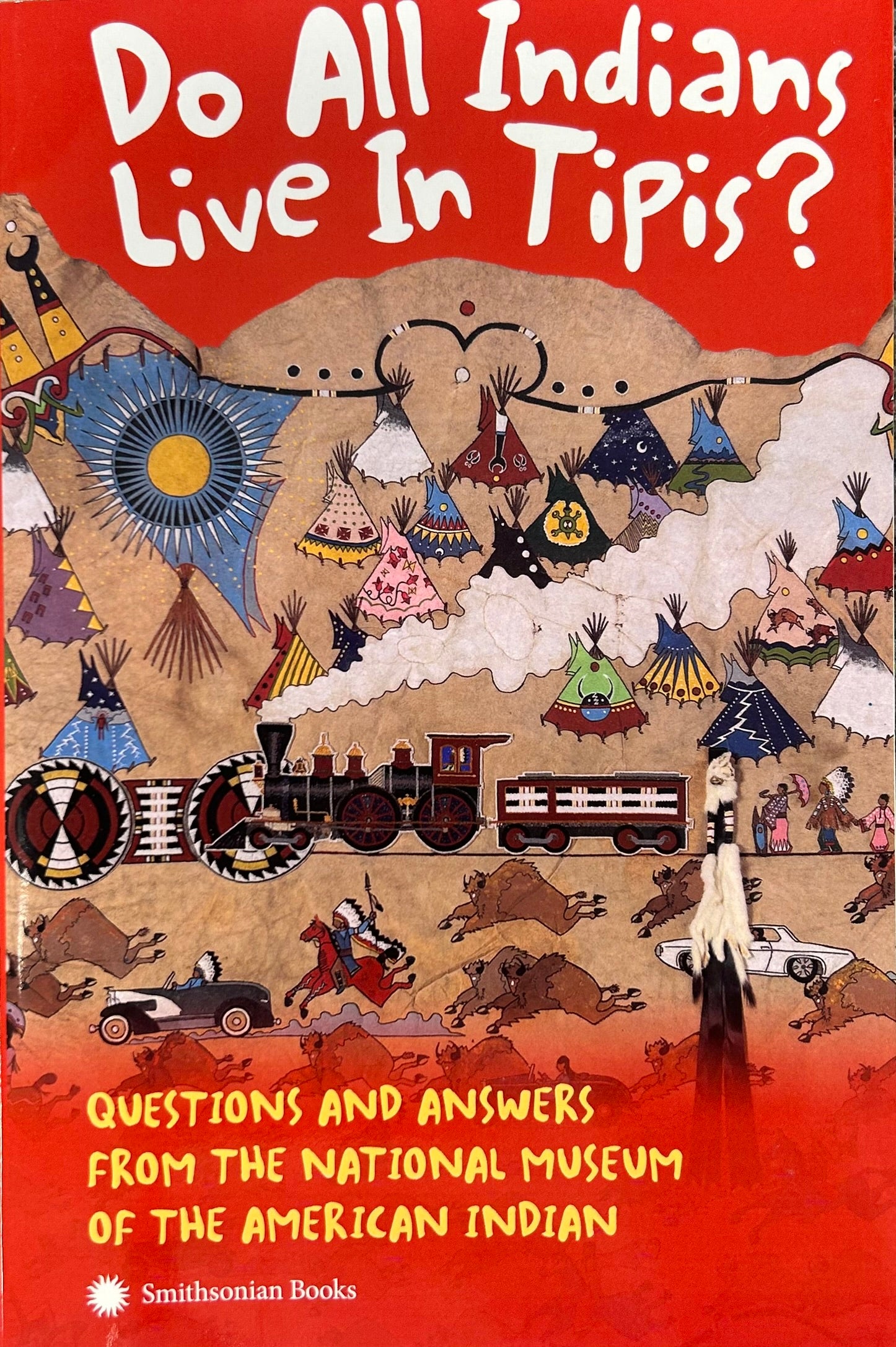 Do All Indians Live in Tipis?