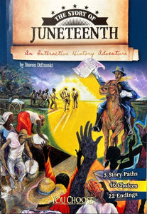 The Story of Juneteenth