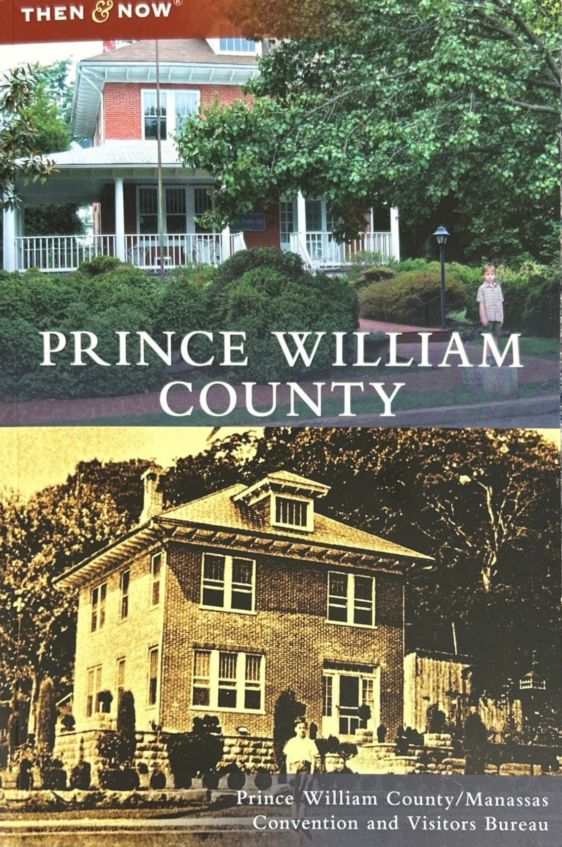 Prince William County Then and Now