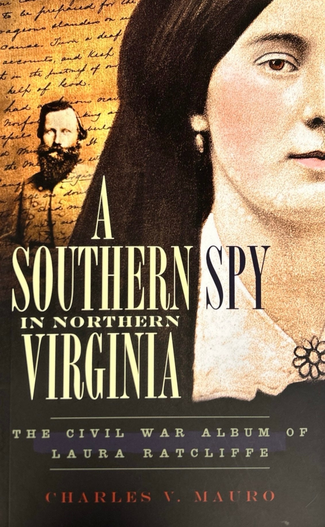 A Southern Spy in Northern Virginia