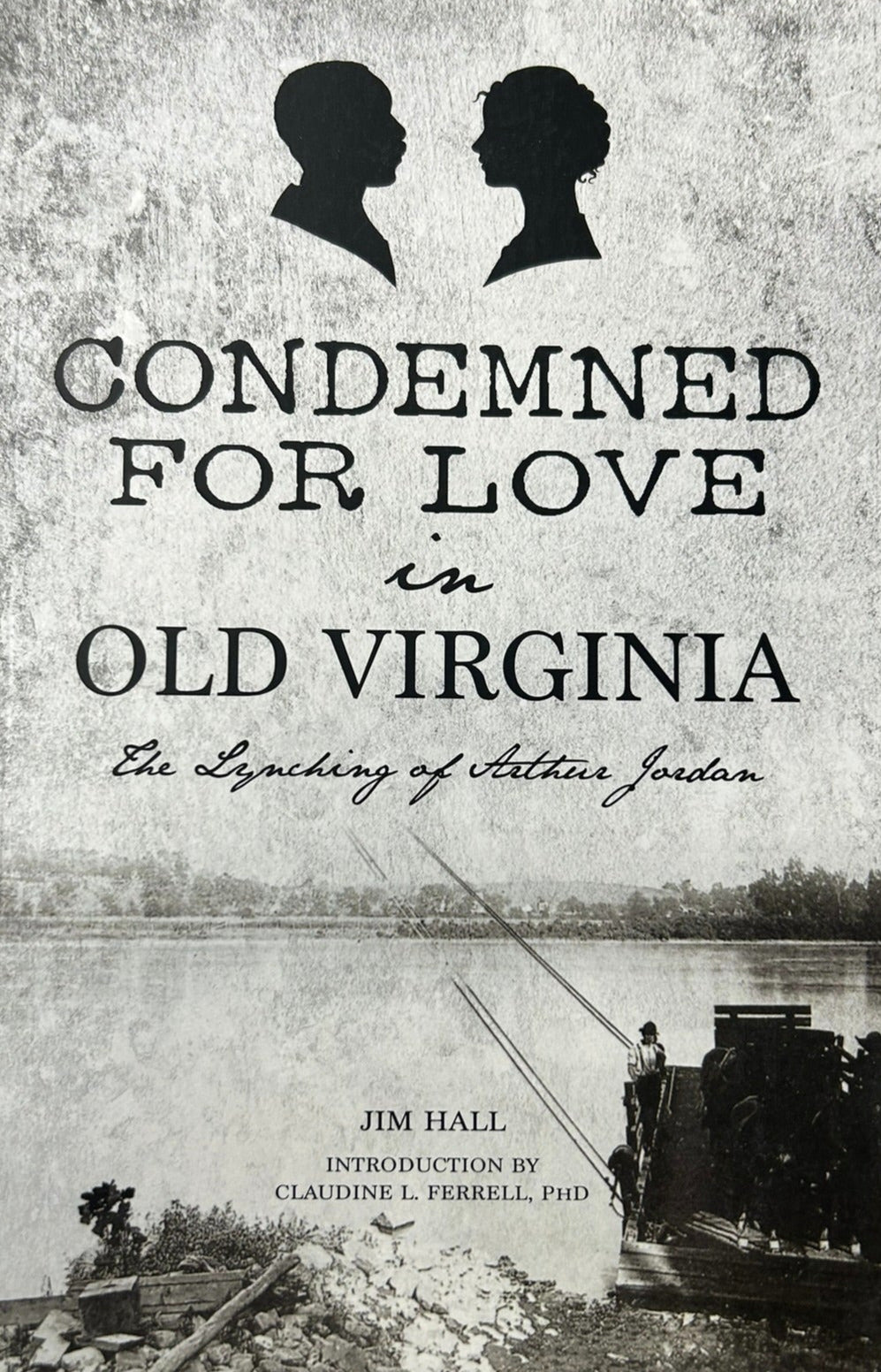 Condemned for Love in Old Virginia
