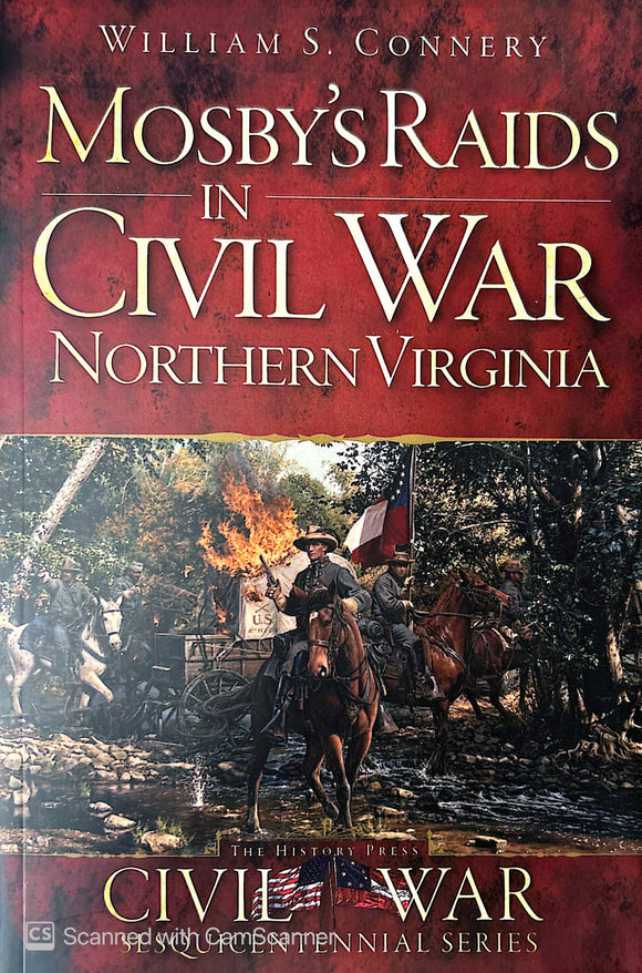 Mosby's Raid in Civil War Northern Virginia