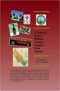 A Taste of Prince William County, Virginia Wine History