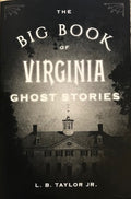 Big Book of Virginia Ghost Stories