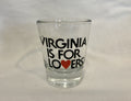 VA is for Lovers Shot Glass